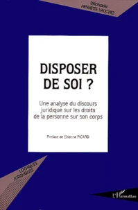 Disposer de soi ?