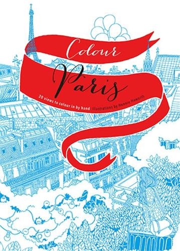 Hennie Haworth - Colour Paris.