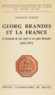 Henning Fenger - Georg Brandes et la France - La formation de son esprit et ses goûts littéraires (1842-1872).