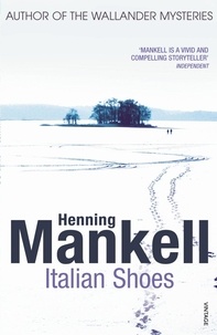 Henning Mankell - Italian Shoes.
