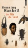 Henning Mankell - Le fils du vent.