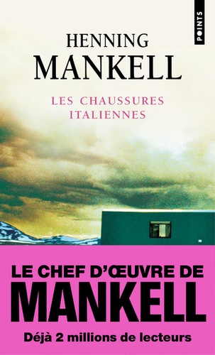 Les chaussures italiennes de Henning Mankell - Poche - Livre - Decitre