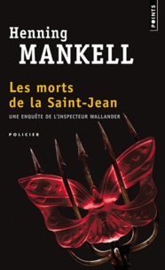 Henning Mankell - Les morts de la Saint-Jean.