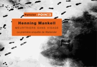 Henning Mankell - Meurtriers sans visage.