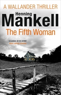 Henning Mankell - The Fifth Woman.