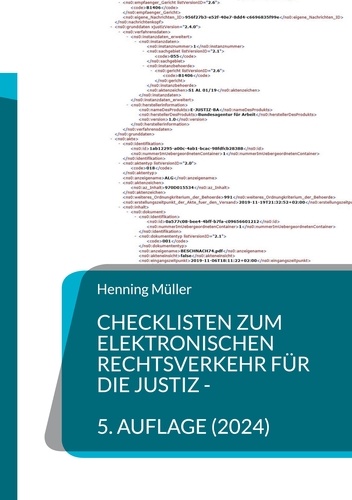 Checklisten zum elektronischen Rechtsverkehr für die Justiz. Bearbeitungshinweise und Übersichten für juristische Entscheider - 5. Aufl.