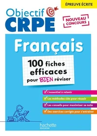 Objectif CRPE 2026 -Français- 100 fiches efficaces pour bien réviser -épreuve écrite d'admissibilité