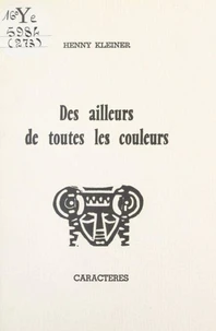 Des ailleurs de toutes les couleurs