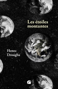 Henoc Drougba - Les étoiles montantes.