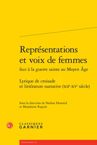 Représentations et voix de femmes face à la guerre sainte au Moyen Age