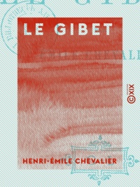 Henri-Émile Chevalier - Le Gibet.