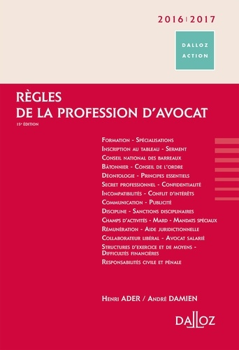 Henri Ader et André Damien - Règles de la profession d'avocat.