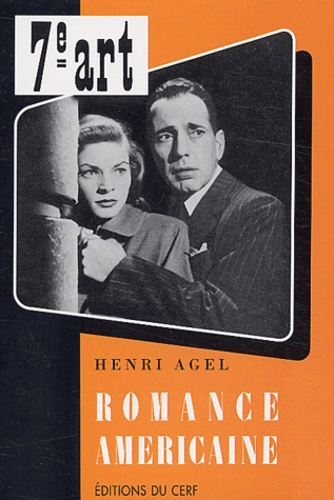 Henri Agel - Romance américaine.