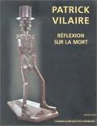 Patrick Vilaire, réflexion sur la mort