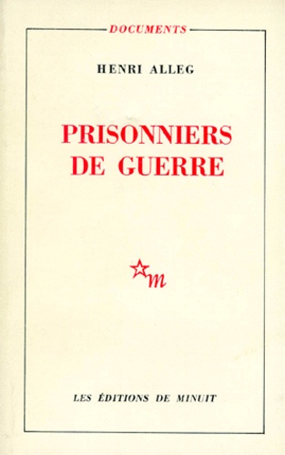 Henri Alleg - Prisonniers de guerre.