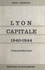 Lyon capitale, 1940-1944