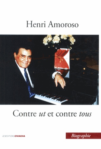 Henri Amoroso - Contre ut et contre tous.