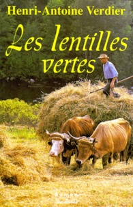 Henri-Antoine Verdier - Les Lentilles Vertes.