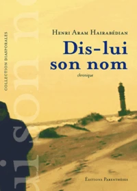 Dis-lui son nom
