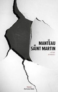 Henri Aymard - Le manteau de saint Martin.