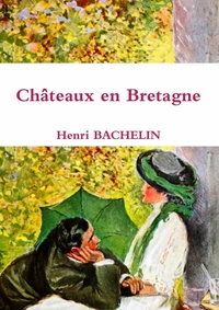 Châteaux en Bretagne