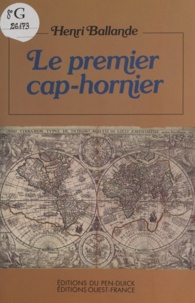 Henri Ballande - Le Premier cap-hornier.