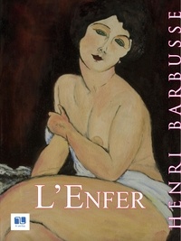 Henri Barbusse - L'Enfer.