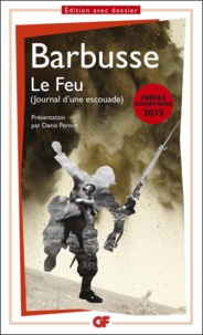 Henri Barbusse - Le feu (journal d'une escouade).
