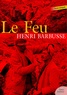 Henri Barbusse - Le Feu.