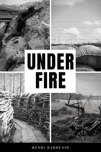 Under Fire. The Story of a Squad (Premium Ebook)