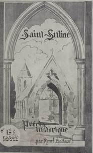Henri Battas et  Kervarec - Saint-Suliac - Précis historique.