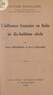 Henri Bédarida et Paul Hazard - L'influence française en Italie au dix-huitième siècle.