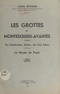 Les grottes de Montesquieu-Avantès (Ariège)