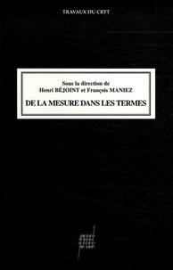 Henri Béjoint et François Maniez - De la mesure dans les termes - Hommage à Philippe Thoiron.