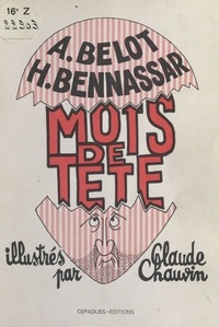 Henri Belot et Henri Bennassar - Mots de tête.