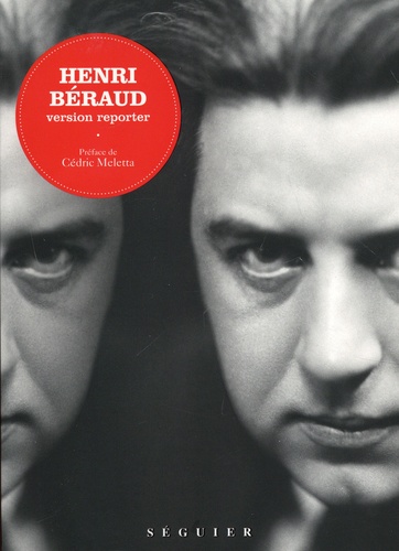 Henri Béraud. Version reporter