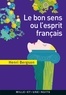 Henri Bergson - Le Bon Sens ou l'Esprit français.