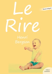 Téléchargez des livres gratuits en ligne audio Le Rire iBook par Henri Bergson in French