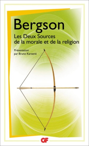 Les deux sources de la morale et de la religion 11e édition