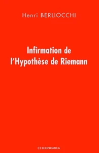 Infirmation De L'Hypothese De Riemann