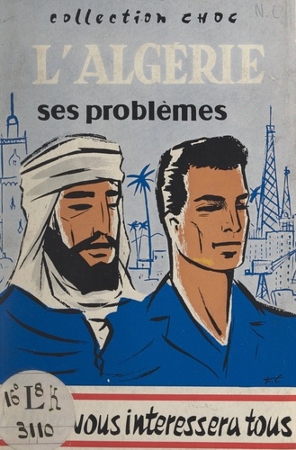 L'Algérie, ses problèmes