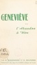 Henri Bissonnier et Eugène Delpierre - Geneviève - Ou L'abandon à Dieu.