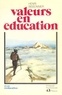 Henri Bissonnier - Valeurs en éducation et en rééducation.