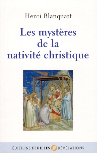 Les mystères de la nativité christique 4e édition