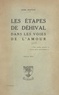 Henri Bontoux - Les étapes de Déhival dans les voies de l'amour.