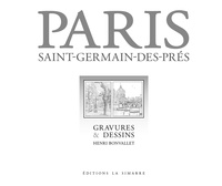Henri Bonvallet - PARIS SAINT-GERMAIN-DES-PRÉS - Gravures et Dessins.