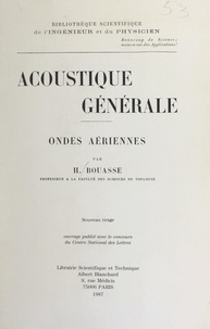 Henri Bouasse - Acoustique générale - Ondes aériennes.