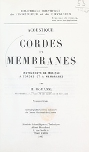 Henri Bouasse et Albert Blanchard - Cordes et membranes - Instruments de musique à cordes et à membranes.