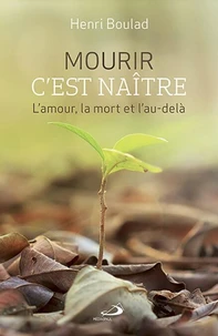 Mourir, c'est naître