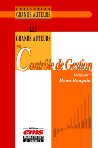 Henri Bouquin - Les Grands Auteurs en Contrôle de Gestion.